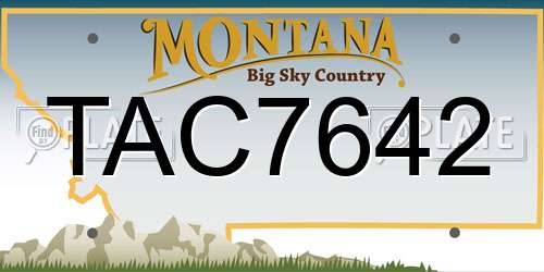 TAC7642 Montana License Plate