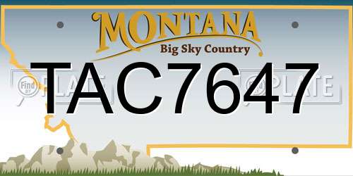 TAC7647 Montana License Plate