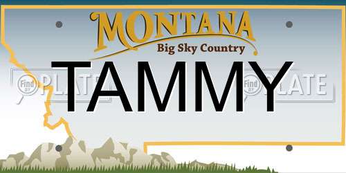 TAMMY Montana License Plate
