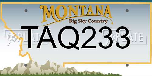 TAQ233 Montana License Plate