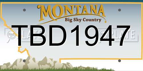 TBD1947 Montana License Plate