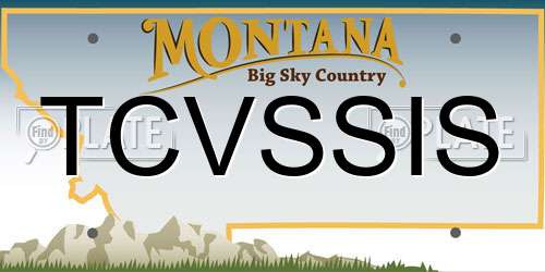TCVSSIS Montana License Plate
