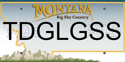 TDGLGSS Montana License Plate