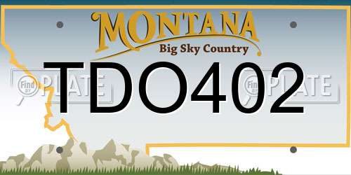 TDO402 Montana License Plate