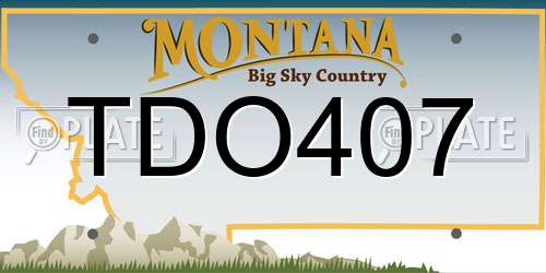 TDO407 Montana License Plate