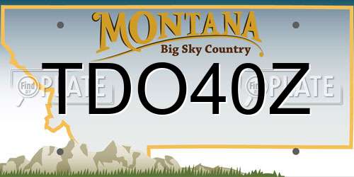 TDO40Z Montana License Plate