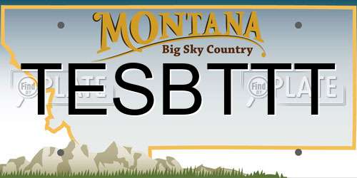 TESBTTT Montana License Plate