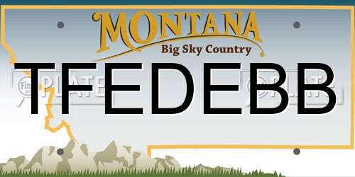 TFEDEBB Montana License Plate