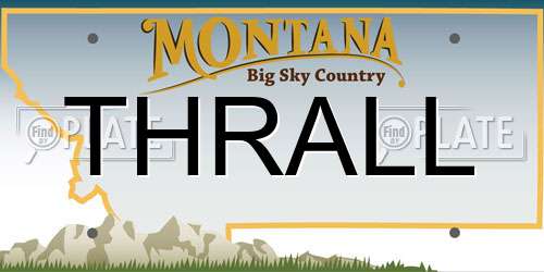 THRALL Montana License Plate