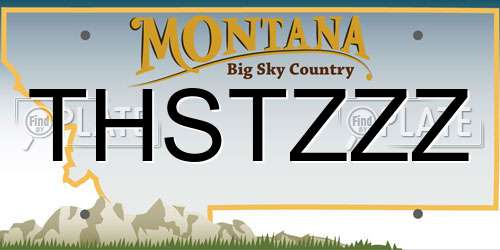 THSTZZZ Montana License Plate