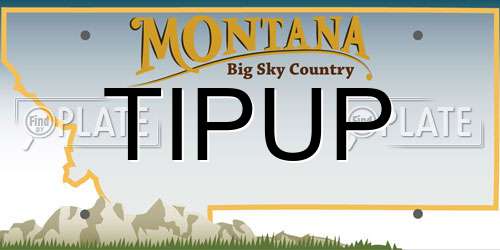 TIPUP Montana License Plate