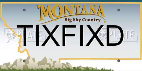 TIXFIXD Montana License Plate