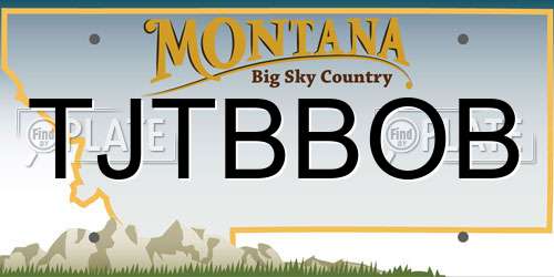 TJTBBOB Montana License Plate