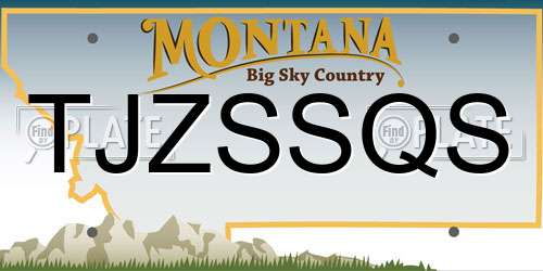 TJZSSQS Montana License Plate