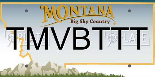 TMVBTTT Montana License Plate