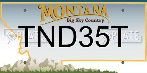 TND35T Montana License Plate