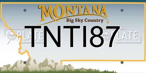 TNTI87 Montana License Plate