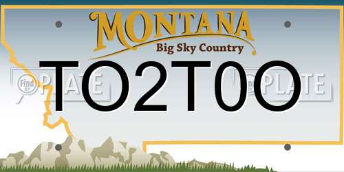 TO2T0O Montana License Plate