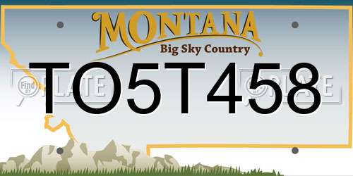 TO5T458 Montana License Plate