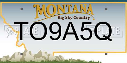 TO9A5Q Montana License Plate