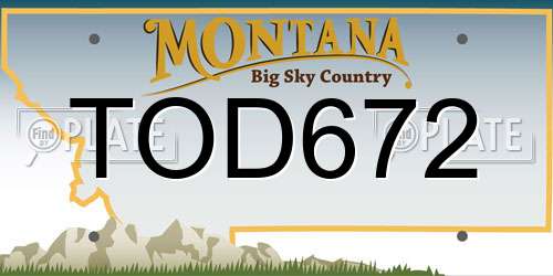 TOD672 Montana License Plate