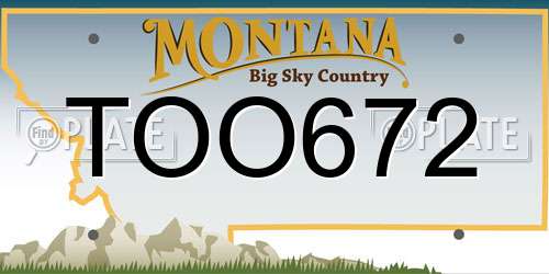 TOO672 Montana License Plate