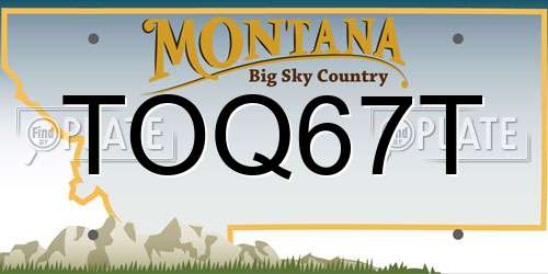 TOQ67T Montana License Plate