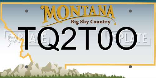 TQ2T0O Montana License Plate
