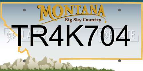 TR4K704 Montana License Plate