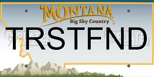 TRSTFND Montana License Plate