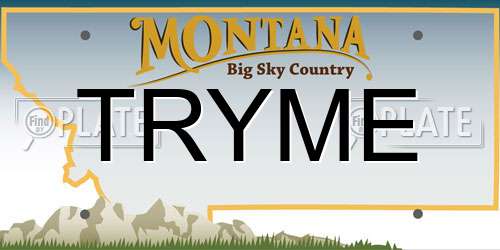 TRYME Montana License Plate