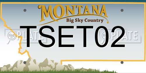 TSET02 Montana License Plate