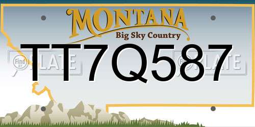 TT7Q587 Montana License Plate