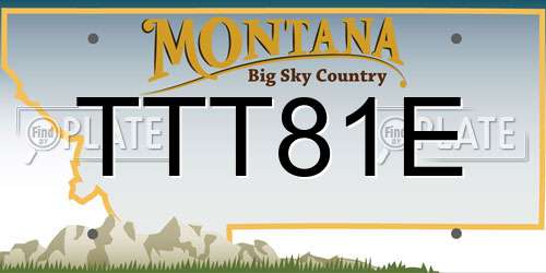 TTT81E Montana License Plate