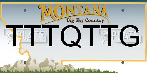 TTTQTTG Montana License Plate