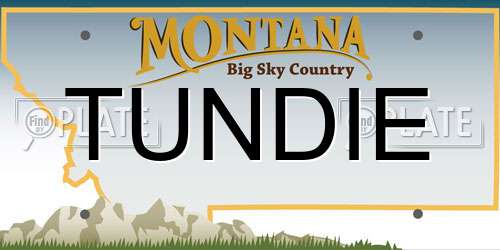 TUNDIE Montana License Plate