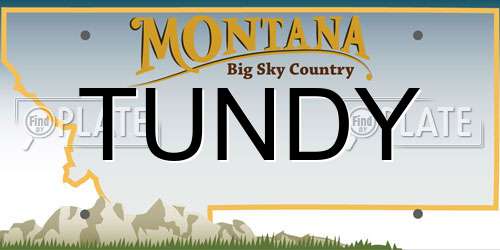 TUNDY Montana License Plate