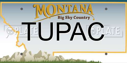 TUPAC Montana License Plate