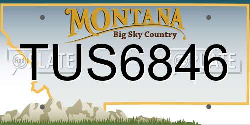 TUS6846 Montana License Plate