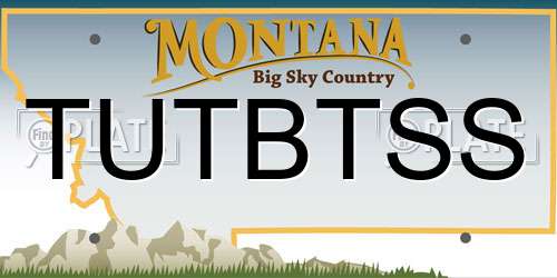 TUTBTSS Montana License Plate