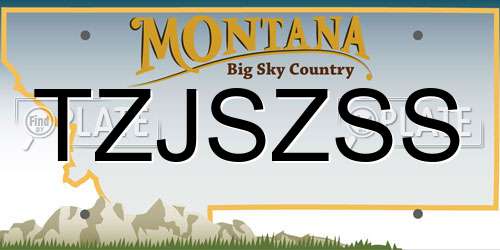 TZJSZSS Montana License Plate