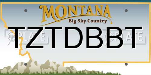 TZTDBBT Montana License Plate