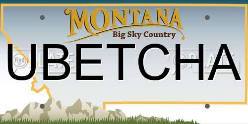 UBETCHA Montana License Plate