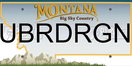 UBRDRGN Montana License Plate