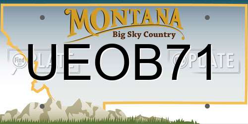 UEOB71 Montana License Plate