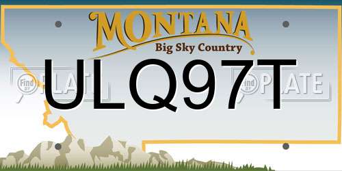 ULQ97T Montana License Plate