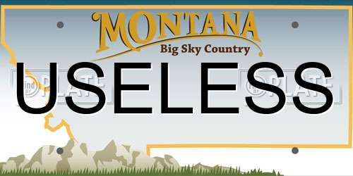 USELESS Montana License Plate