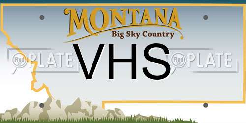 VHS Montana License Plate