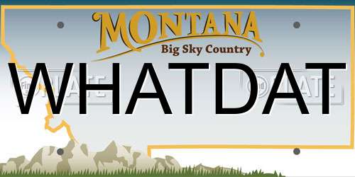 WHATDAT Montana License Plate
