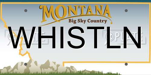 WHISTLN Montana License Plate